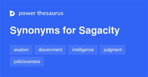 SAGACITY in Thesaurus: 1000+ Synonyms & Antonyms for .